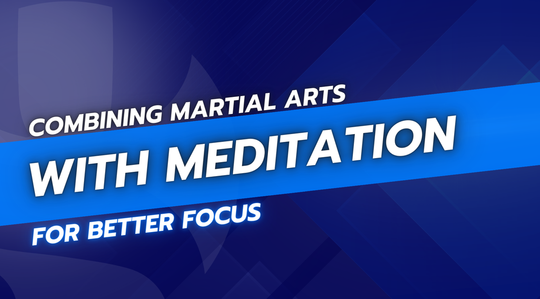 Combining Martial Arts with Meditation for Better Focus