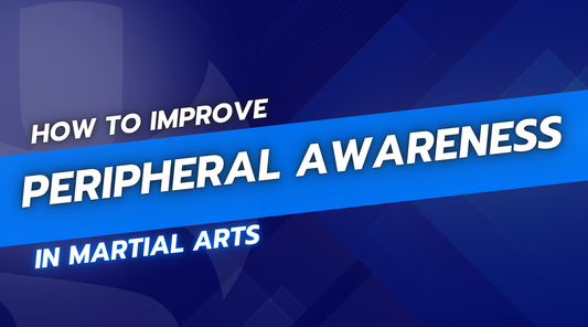 How to Improve Peripheral Awareness in Martial Arts