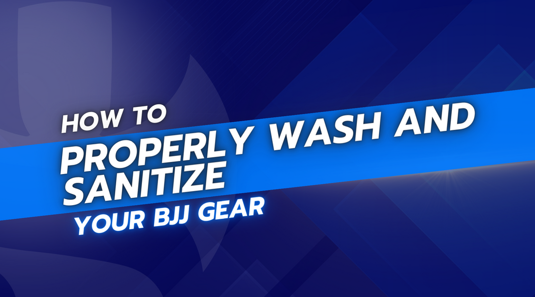 How to Properly Wash and Sanitize Your BJJ Gear