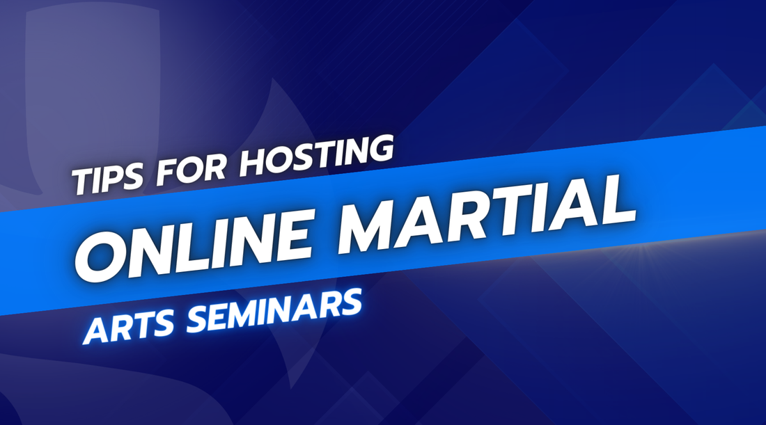 Tips for Hosting Online Martial Arts Seminars