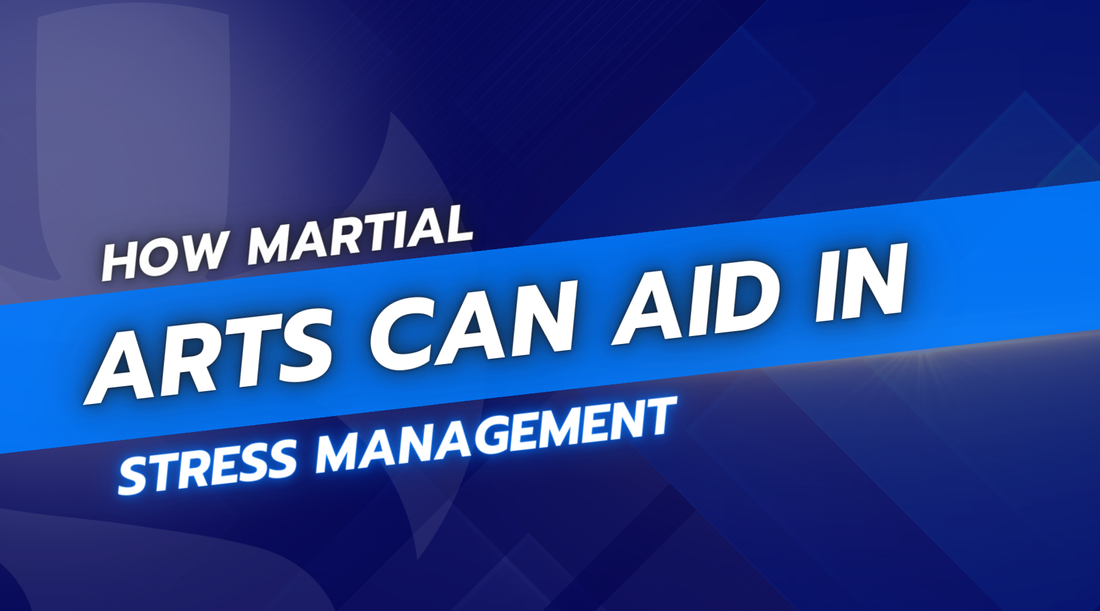 How Martial Arts Can Aid in Stress Management