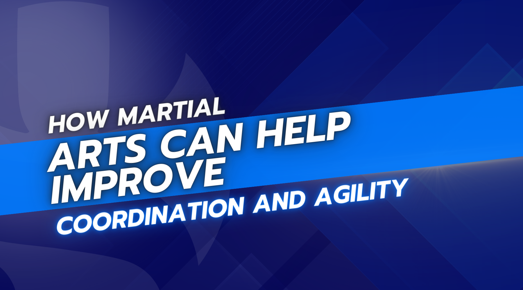 How Martial Arts Can Help Improve Coordination and Agility Ground