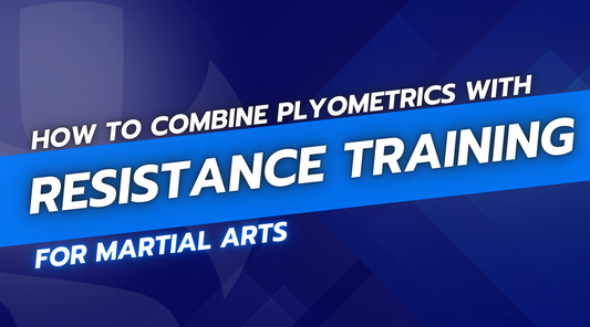 How to Combine Plyometrics with Resistance Training for Martial Arts