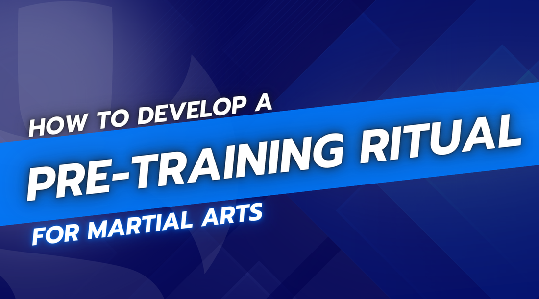 How to Develop a Pre-Training Ritual for Martial Arts