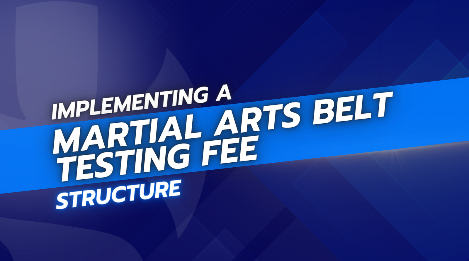Implementing a Martial Arts Belt Testing Fee Structure Ground