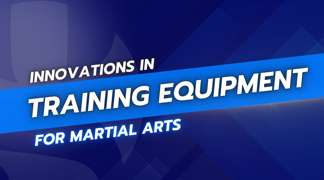 Innovations in Training Equipment for Martial Arts