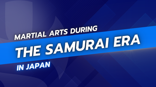 Martial Arts During the Samurai Era in Japan