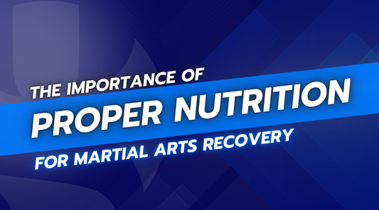 The Importance of Proper Nutrition for Martial Arts Recovery