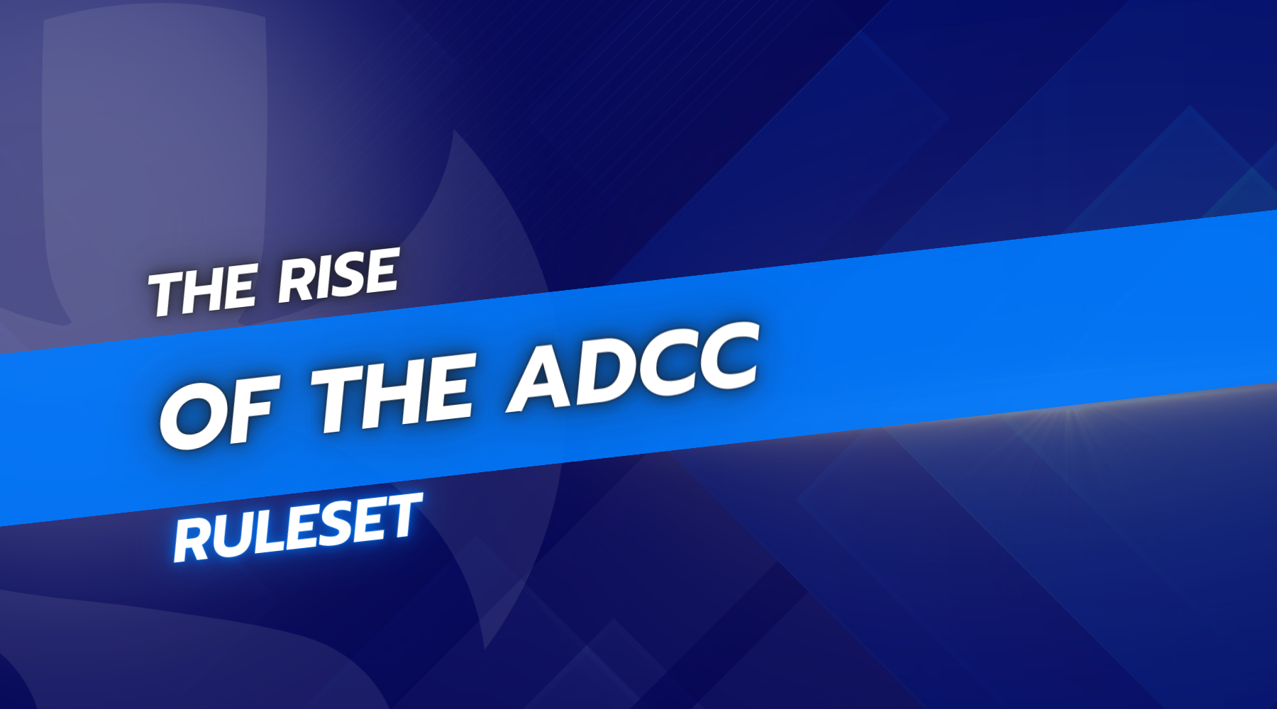 The Rise of the ADCC Ruleset – Ground Standard Gear
